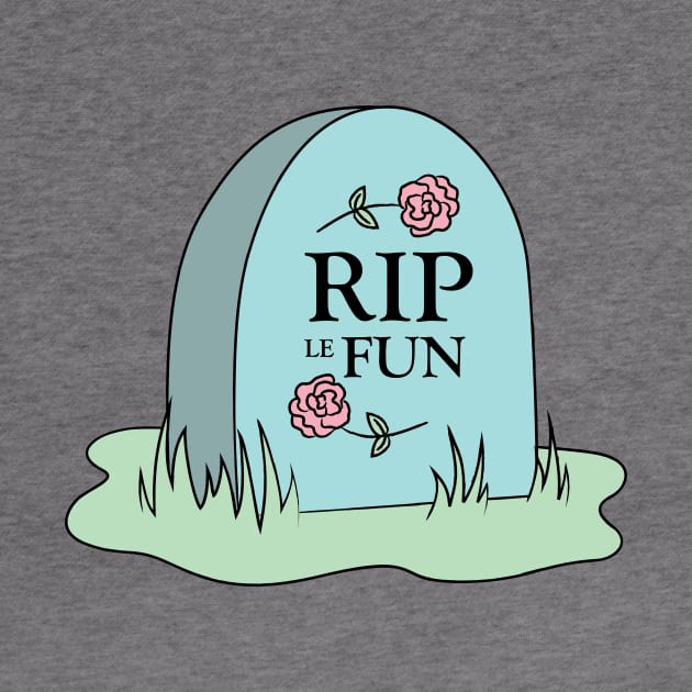 RIP le fun -- POCKET PRINT by Pare-Cliche